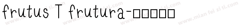 frutus T frutura字体转换